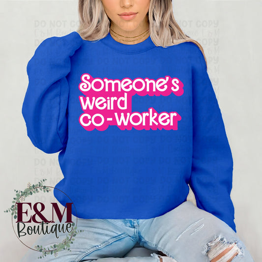Someone’s Weird Coworker