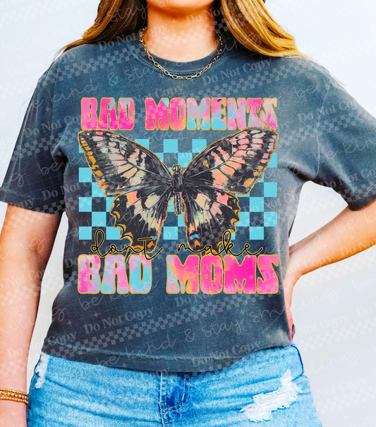Bad Moments
