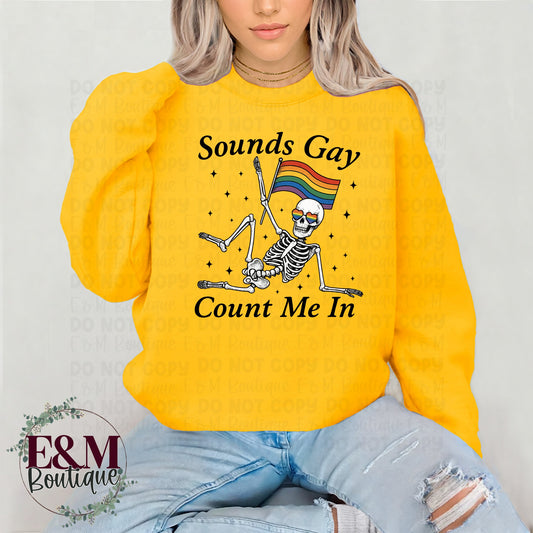 Sounds Gay, Count Me In