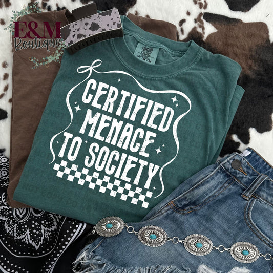 Certified Menace to Society